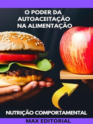 cover image of O Poder da Autoaceitação na Alimentação